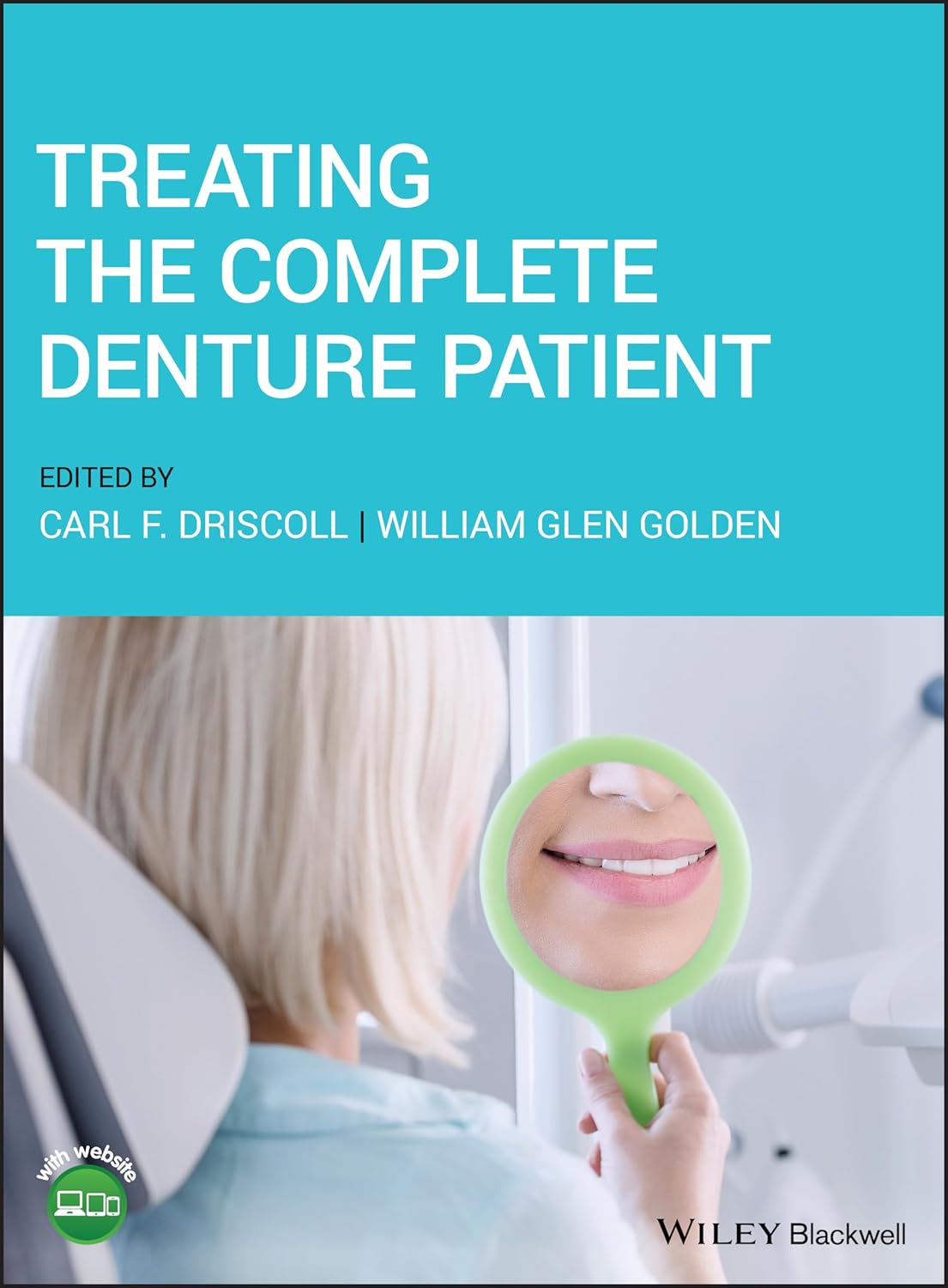 Treating the Complete Denture Patient, 1st Edition