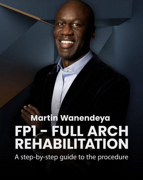 FP1 - Full Arch Rehabilitation: Step-by-Step Procedure - Dentistry eBooks