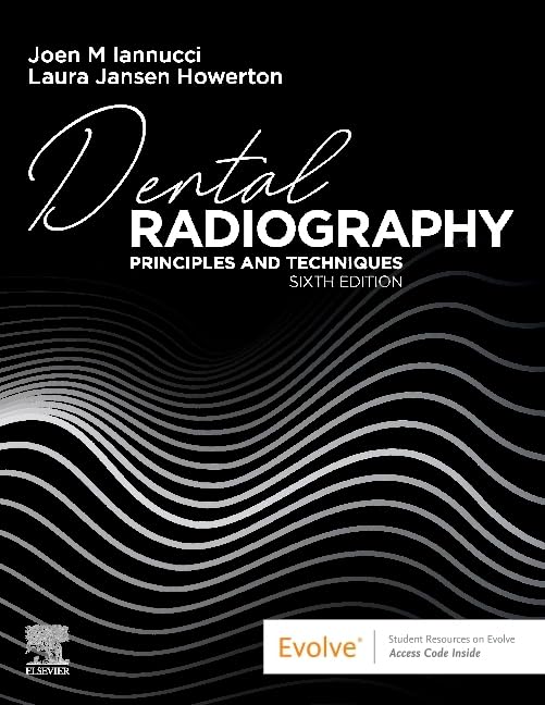 Dental Radiography: Principles and Techniques, 6th Edition