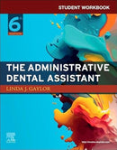 Student Workbook for The Administrative Dental Assistant, 6th Edition
