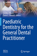 Paediatric Dentistry for the General Dental Practitioner – BDJ Clinician's Guides