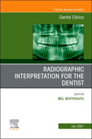 Radiographic Interpretation for the Dentist, An Issue of Dental Clinics of North America, 1st Edition