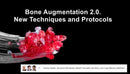 https://dentalmp4.com/wp-content/uploads/2023/06/Bone-Augmentation-2.0.-New-Techniques-and-Protocols.jpg