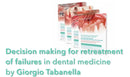 https://dental-books.com/wp-content/uploads/2022/07/Decision-Making-for-Retreatment-of-Failures-in-Dental-Medicine.jpg