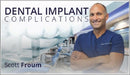 https://dentalmp4.com/wp-content/uploads/2023/03/Dental-Implant-Complications-Video-Course.jpg