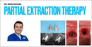 https://dentalmp4.com/wp-content/uploads/2022/10/Partial-Extraction-Therapy-Mark-Bishara.jpg