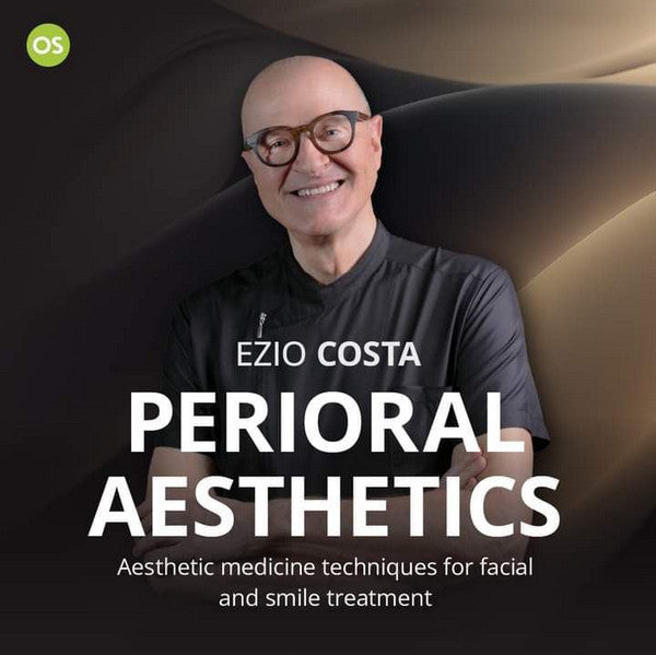 Perioral Aesthetics: Aesthetic Medicine Techniques for Facial and Smile Treatment - Dentistry eBooks