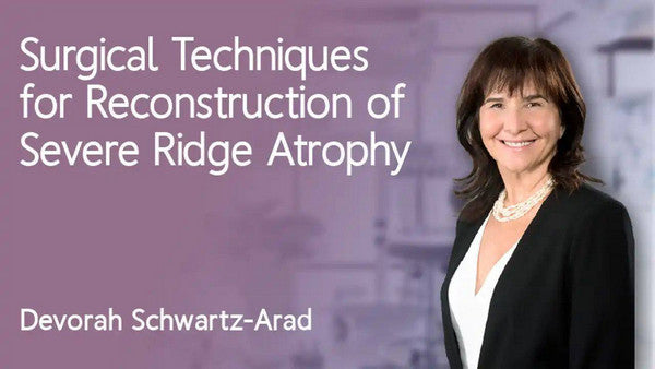 Surgical Techniques for Reconstruction of Severe Ridge Atrophy - Dentistry eBooks
