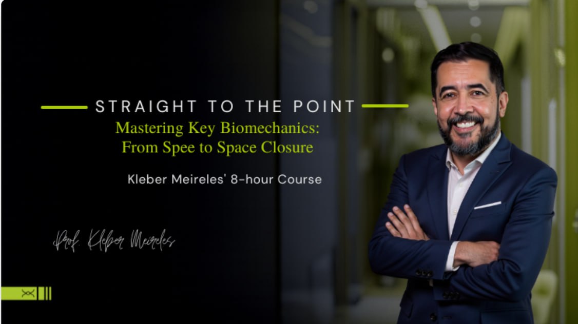 Straight to the Point – Mastering Key Biomechanics: From Spee to Space Closure