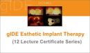 https://dentalmp4.com/wp-content/uploads/2022/12/gIDE-Esthetic-Implant-Therapy-12-Lecture-Series.jpg