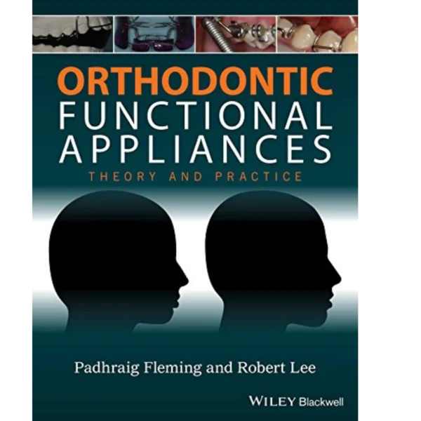 Orthodontic Functional Appliances