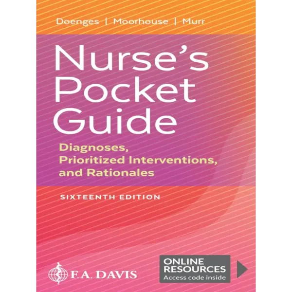 Nurse’s Pocket Guide: Diagnoses, Prioritized Interventions, and Rationales