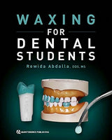 Waxing for Dental Students